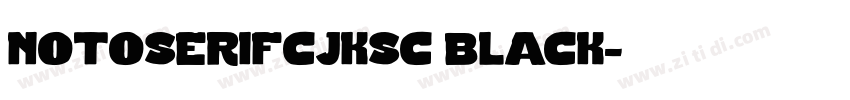 notoserifcjksc black字体转换